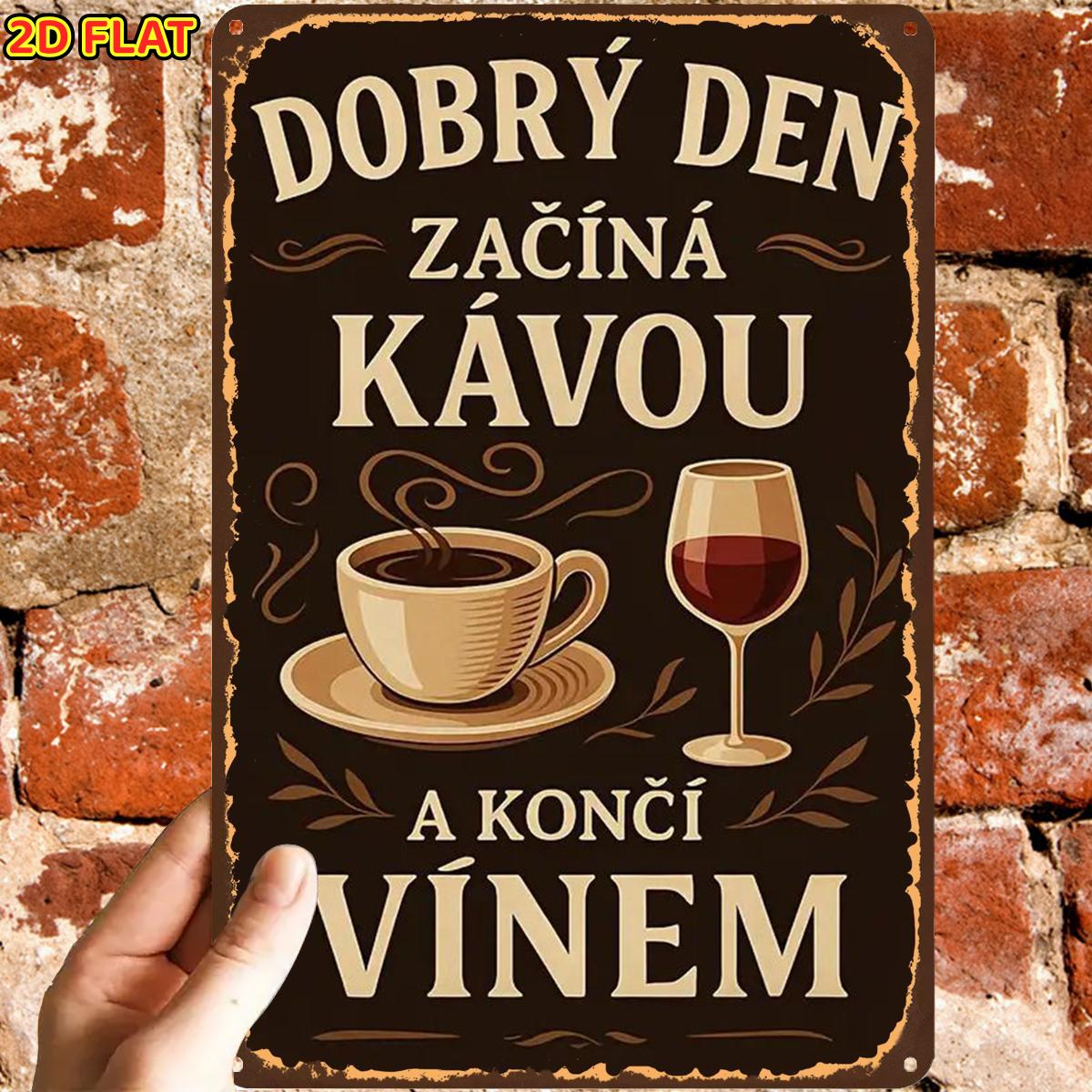 Kitchen Zain - ヴィンテージアルミ製チェコ語の銘板「Dobrý Den Začíná Kávou A Končí