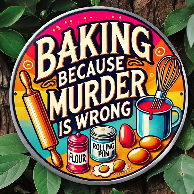 HDブリキ看板、殺人は間違っているのでベーキングをしましょう - Kitchen Baking Wall Art のレビューと価格